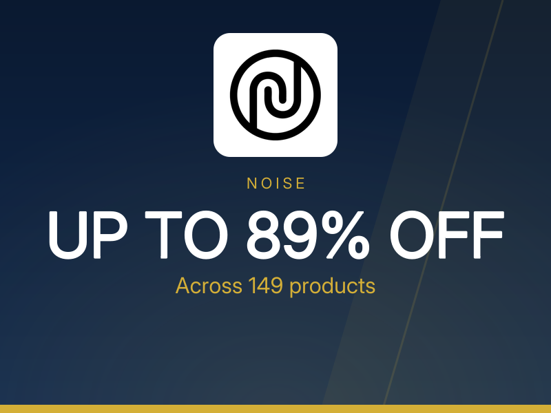 Up to 89% Off at Noise product view