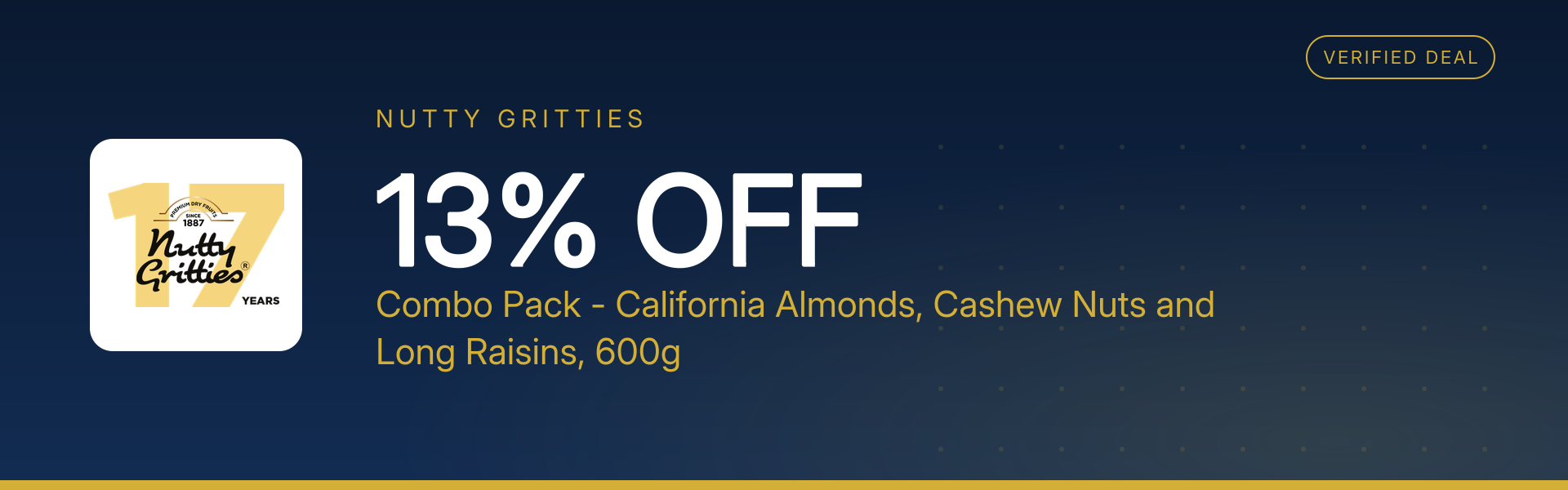 Combo Pack - California Almonds, Cashew Nuts and Long Raisins, 600g at 13% Off