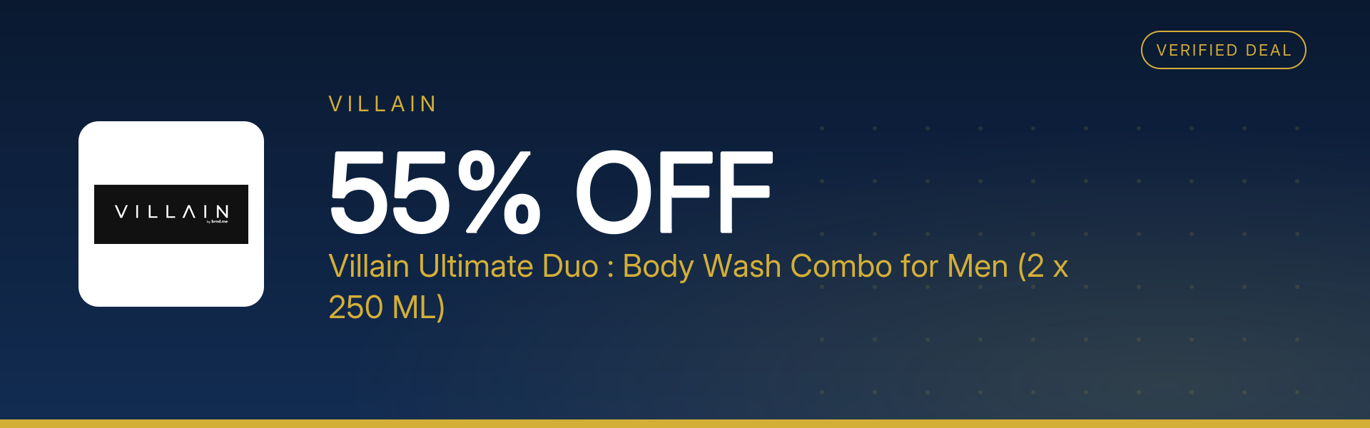 Villain Ultimate Duo : Body Wash Combo for Men (2 x 250 ML) at 55% Off