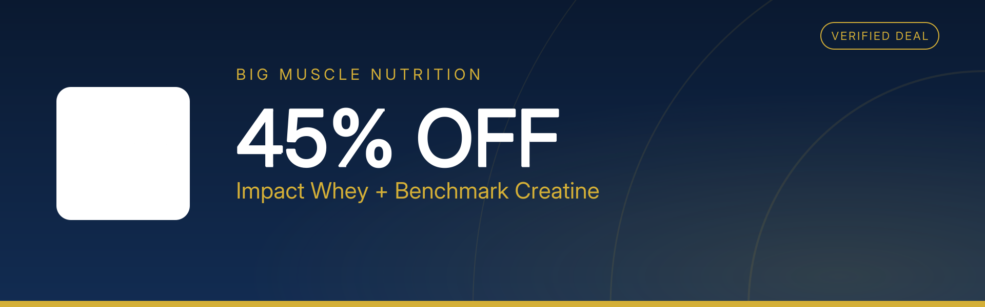 Impact Whey + Benchmark Creatine at 45% Off